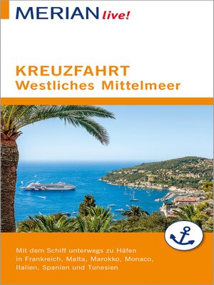 cover image of MERIAN live! Reiseführer Kreuzfahrt westliches Mittelmeer